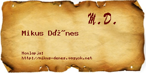 Mikus Dénes névjegykártya